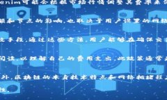   Tokenim转账费用详解：让